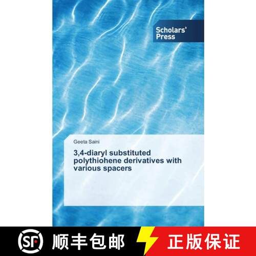预订 3,4-diaryl substituted polythiohene derivatives with various spacers [9783639513349]