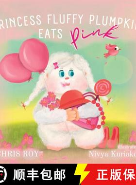 【3-4周达】Princess Fluffy Plumpkin Eats Pink [9786599959905]