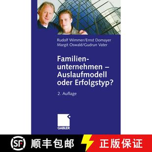 【3-4周达】Familienunternehmen -- Auslaufmodell Oder Erfolgstyp? (2. Auflage 2005) (2. Auflage 2005) ... [9783322828965]