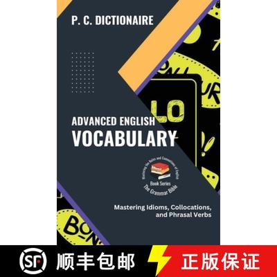 【3-4周达】Advanced English Vocabulary: Mastering Idioms, Collocations, and Phrasal Verbs [9781620022856]