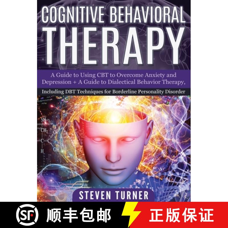 【3-4周达】Cognitive Behavioral Therapy: A Guide to Using CBT to Overcome Anxiety and Depression + A ... [9781647482329]