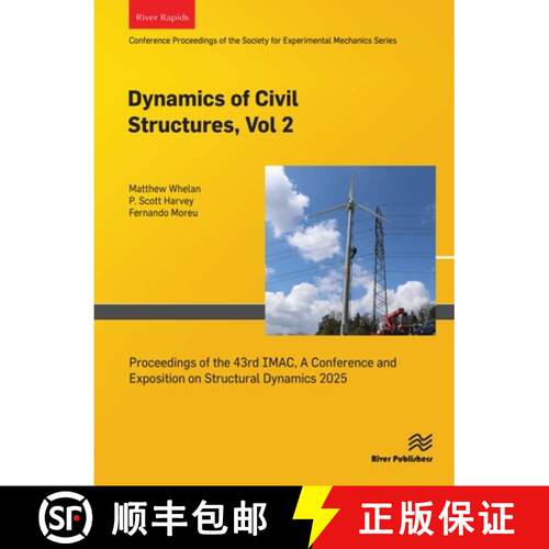 【3-4周达】精装 Dynamics of Civil Structures, Volume 2: Proceedings of the 43rd IMAC, A Conference an... [9788743801474]
