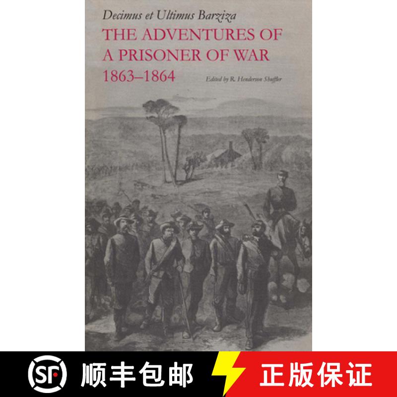 【3-4周达】The Adventures of a Prisoner of War, 1863-1864 [9781477304006]