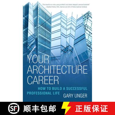 【3-4周达】Your Architecture Career: How to Build a Successful Professional Life [9781621536345]