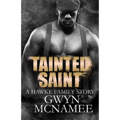 【4周达】Tainted Saint: (A Hawke Family Story) [9780997859485]