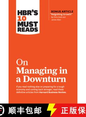 【3-4周达】HBR's 10 Must Reads on Managing in a Downturn (with bonus article Reigniting Growth By Chr... [9781633698116]