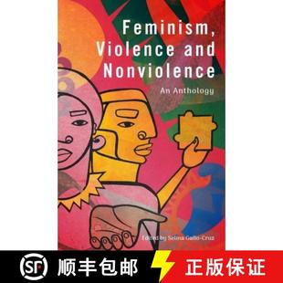 Feminism Violence Anthology 9781399526036 4周达 Nonviolence and