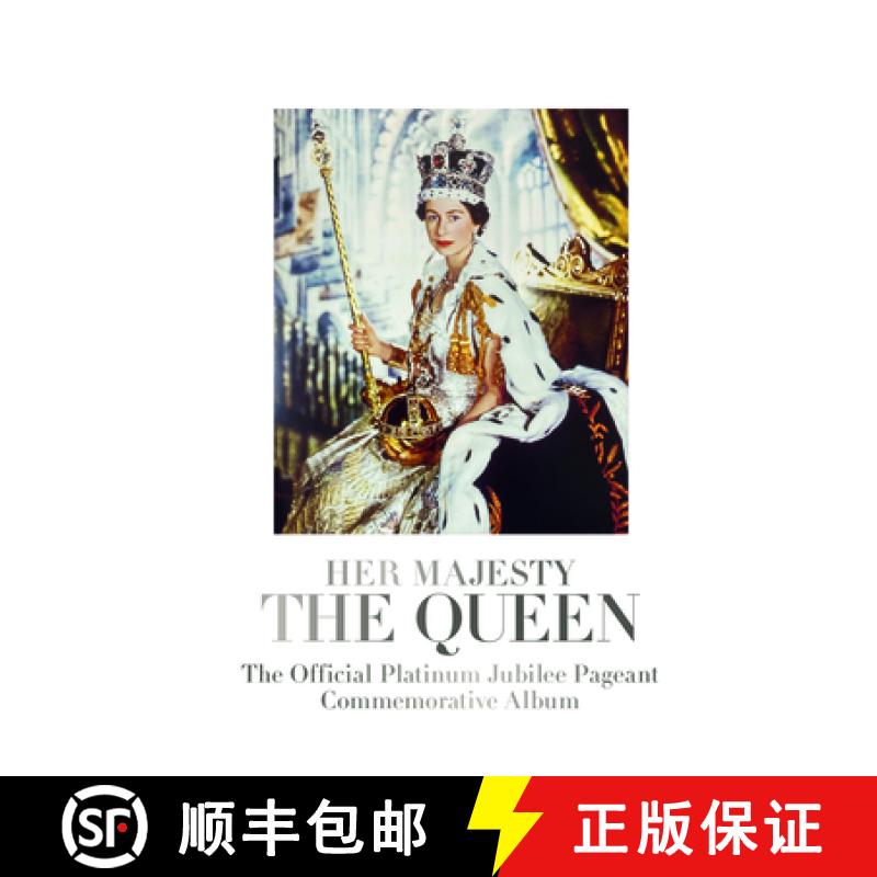 【3-4周达】女王铂金庆典纪念册 Her Majesty the Queen: The Official Platinum Jubilee Pageant Commemorat... [9781906670955]
