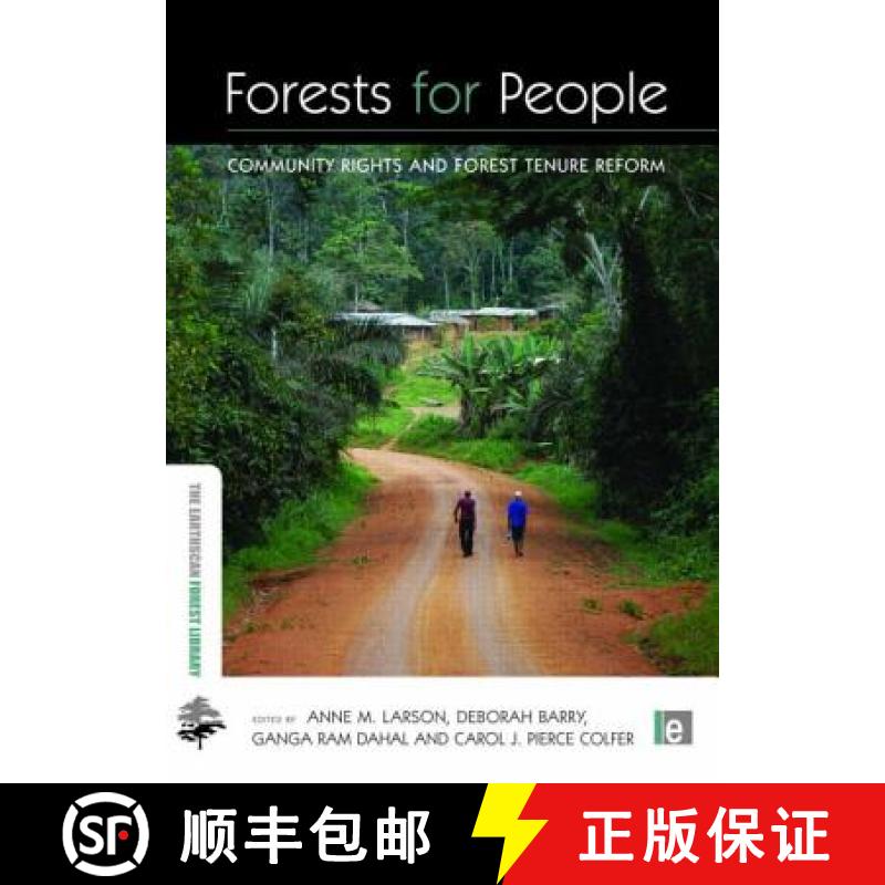 【3-4周达】Forests for People: Community Rights and Forest Tenure Reform [9781844079186]