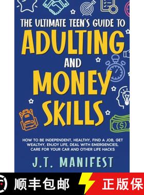 【3-4周达】The Ultimate Teen's Guide to Adulting and Money Skills [9798224989614]