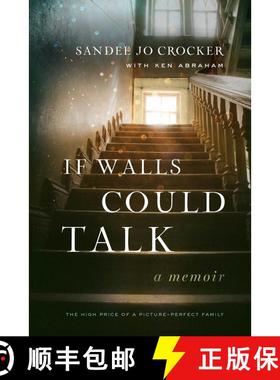【3-4周达】If Walls Could Talk: The High Price of a Picture-Perfect Family [9781637632260]
