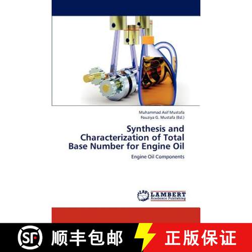 预订 Synthesis and Characterization of Total Base Number for Engine Oil [9783659280177]