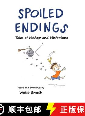 【3-4周达】Spoiled Endings: Tales of Mishap and Misfortune [9798988128304]