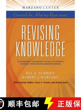 【3-4周达】Revising Knowledge: Classroom Techniques to Help Students Examine Their Deeper Understanding [9781941112083]