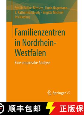 【3-4周达】Familienzentren in Nordrhein-Westfalen : Eine empirische Analyse (1. Aufl. 2020) (1. Aufl.... [9783658305994]