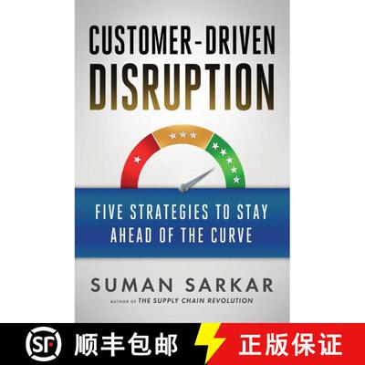 【3-4周达】精装 Customer-Driven Disruption: Five Strategies to Stay Ahead of the Curve [9781523099757]