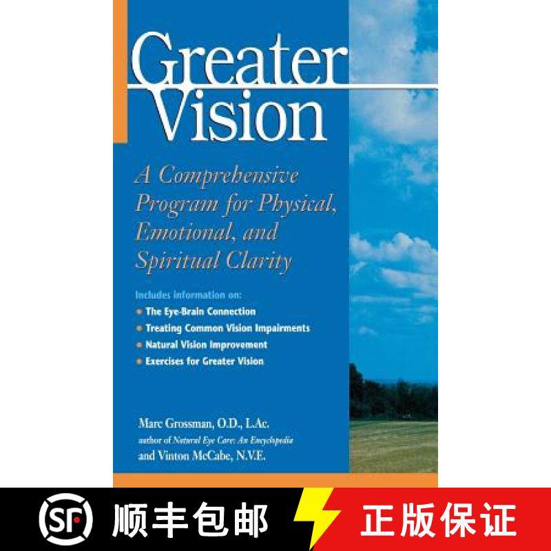 预订 Greater Vision: A Comprehensive Program for Physical, Emotional and Spiritual Clarity [9780658006432]