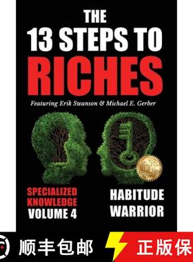 预订 The 13 Steps to Riches - Volume 4: Habitude Warrior Special Edition Specialized Knowledge with M... [9781637922491]