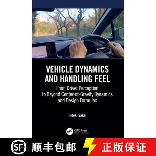 【3-4周达】精装 Vehicle Dynamics and Handling Feel: From Driver Perception to Beyond Center-of-Gravit... [9781032427690]