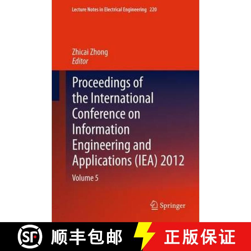 【3-4周达】Proceedings of the International Conference on Information Engineering and Applications (I... [9781447148432]