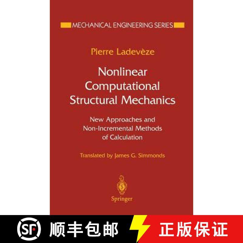 【3-4周达】Nonlinear Computational Structural Mechanics : New Approaches and Non-Incremental Methods ... [9781461271413]