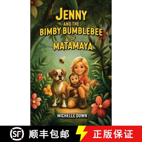 【3-4周达】Jenny and the Bimby Bumblebee of Matamaya [9781764252737]