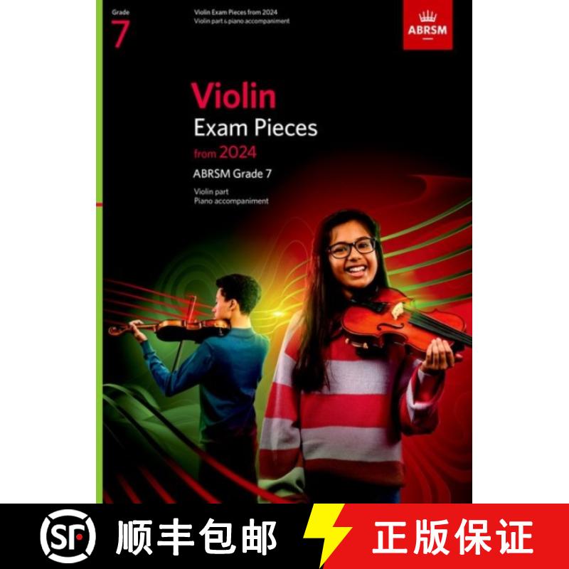 【2-3周达】Violin Exam Pieces from 2024, ABRSM Grade 7, Violin Part & Piano Accompaniment [9781786015549]