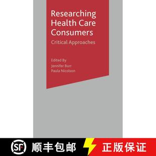 【3-4周达】Researching Health Care 'Consumers' : Critical Approaches [9781403905130]