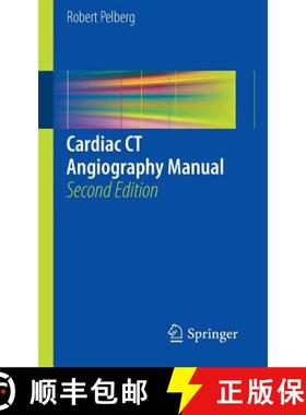 【3-4周达】Cardiac CT Angiography Manual [9781447166894]