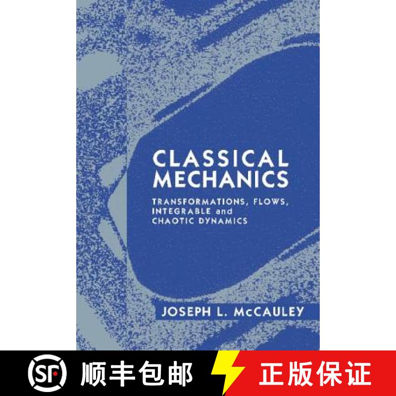 【3-4周达】Classical Mechanics: Transformations, Flows, Integrable and Chaotic Dynamics [9780521481328]