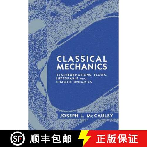 【3-4周达】Classical Mechanics: Transformations, Flows, Integrable and Chaotic Dynamics [9780521481328]