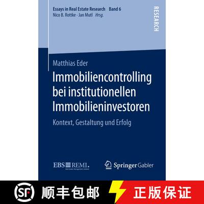 【3-4周达】Immobiliencontrolling bei institutionellen Immobilieninvestoren : Kontext, Gestaltung und ... [9783658111953]
