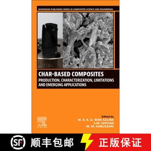 Characterization Composites Limitations Applications Char Emerging 4周达 9780443154034 Based and Production