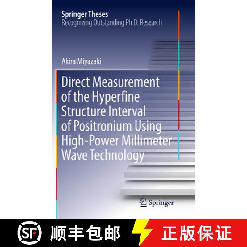 【3-4周达】Direct Measurement of the Hyperfine Structure Interval of Positronium Using High-Power Mil... [9784431564058]