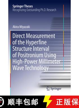 【3-4周达】Direct Measurement of the Hyperfine Structure Interval of Positronium Using High-Power Mil... [9784431564058]