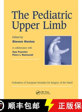 【3-4周达】The Pediatric Upper Limb: Published in Association with the Federation of European Societi... [9781841841342]