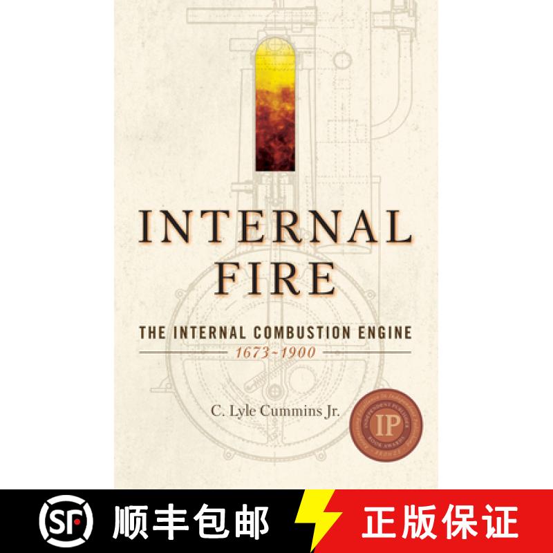 【3-4周达】Internal Fire: The Internal Combustion Engine: 1678-1900 [9781642340532]
