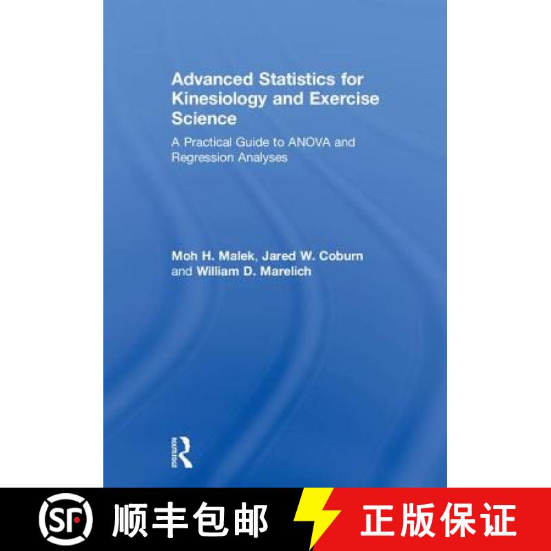 【3-4周达】Advanced Statistics for Kinesiology and Exercise Science: A Practical Guide to ANOVA and R... [9780415373012]