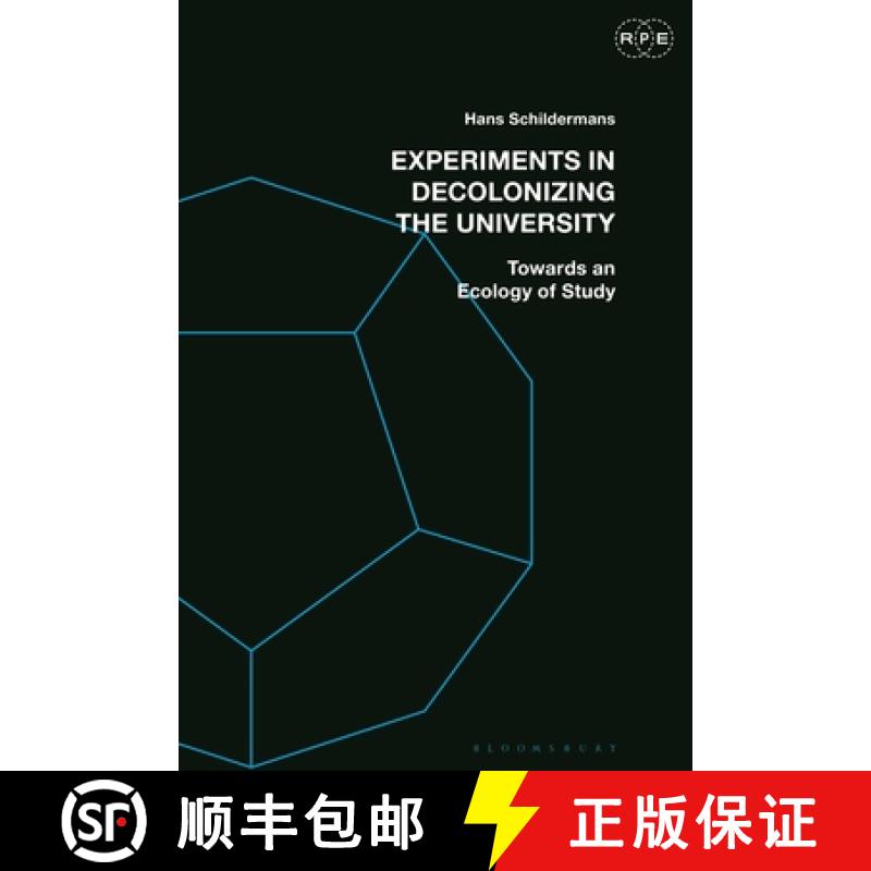 【3-4周达】Experiments in Decolonizing the University: Towards an Ecology of Study [9781350215177]