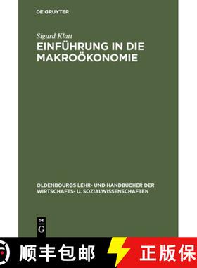 【3-4周达】Einführung in die Makroökonomie：Statische, komparativ-statische und dynamische Theorie ... [9783486233896]