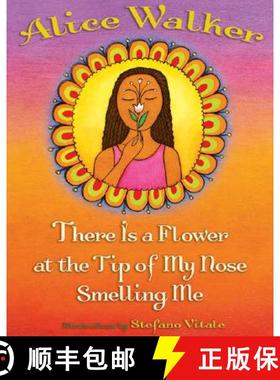 【3-4周达】There Is a Flower at the Tip of My Nose Smelling Me [9780060570804]