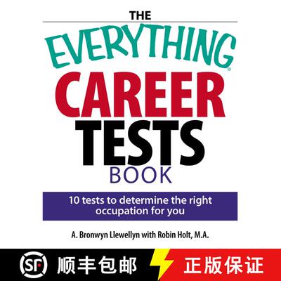 【3-4周达】The Everything Career Tests Book: 10 Tests to Determine the Right Occupation for You [9781593375652]
