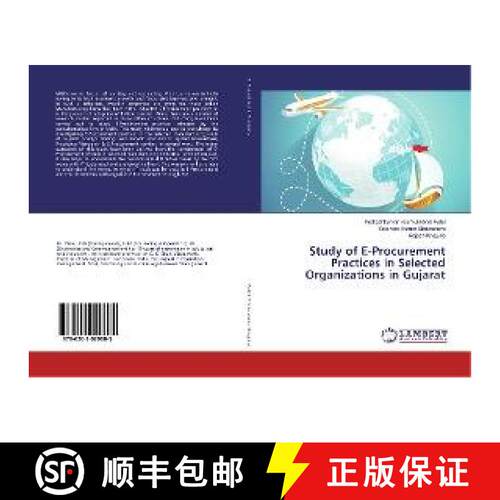 预订 Study of E-Procurement Practices in Selected Organizations in Gujarat [9786202029605]