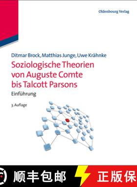 预订 Soziologische Theorien Von Auguste Comte Bis Talcott Parsons : Einf hrung [9783486716993]