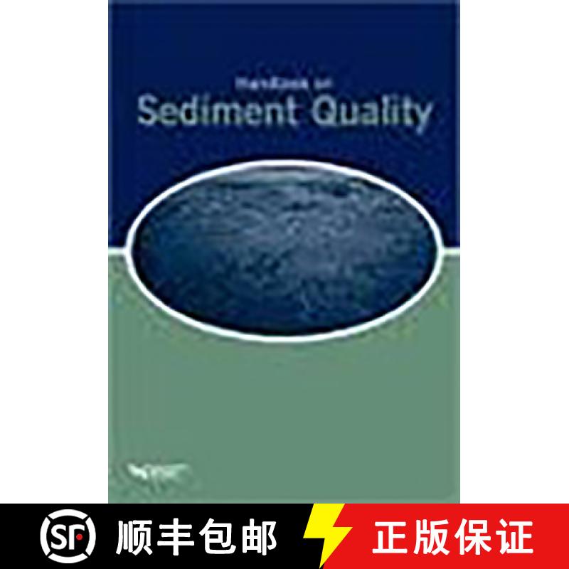 预订 Handbook on Sediment Quality: A Special Publication [9781572782013]