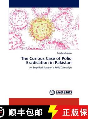 预订 The Curious Case of Polio Eradication in Pakistan [9783659254949]