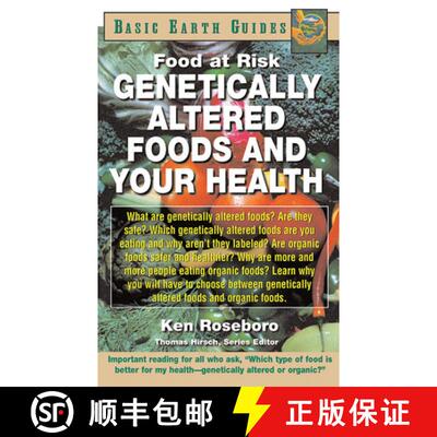 【3-4周达】Genetically Altered Foods and Your Health : Food at Risk [9781591200598]