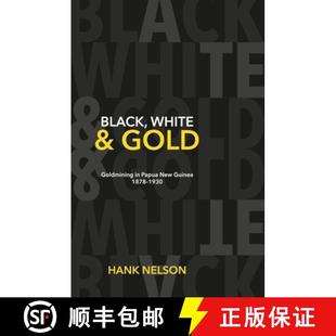 White Guinea 1930 Black 4周达 Papua Goldmining Gold 9781921934339 1878 New and