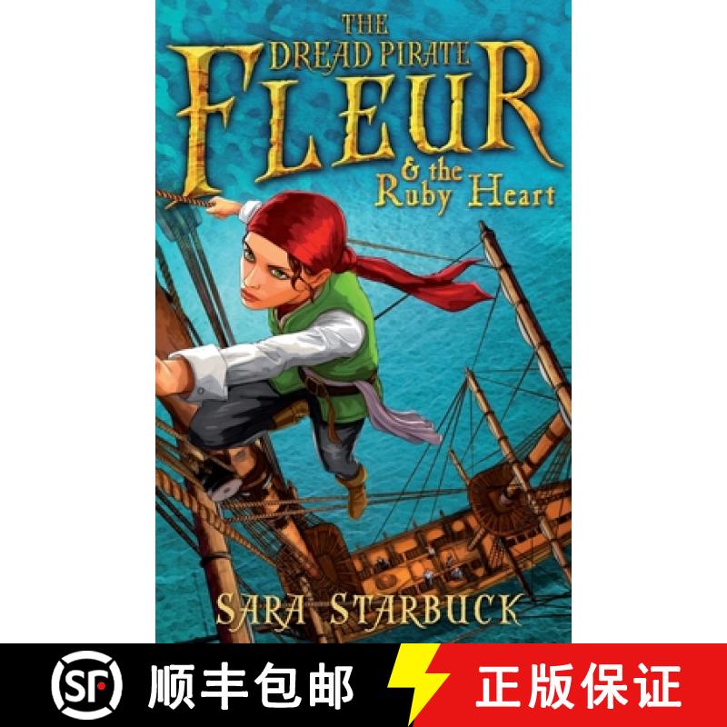 【3-4周达】Dread Pirate Fleur and the Ruby Heart [9781782954613]