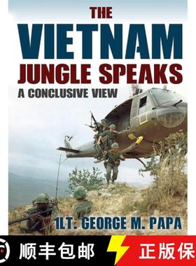 【3-4周达】The Vietnam Jungle Speaks: A Conclusive View [9798890215215]